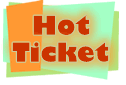 Hot Ticket